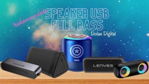 rekomendasi speaker usb portable full bass